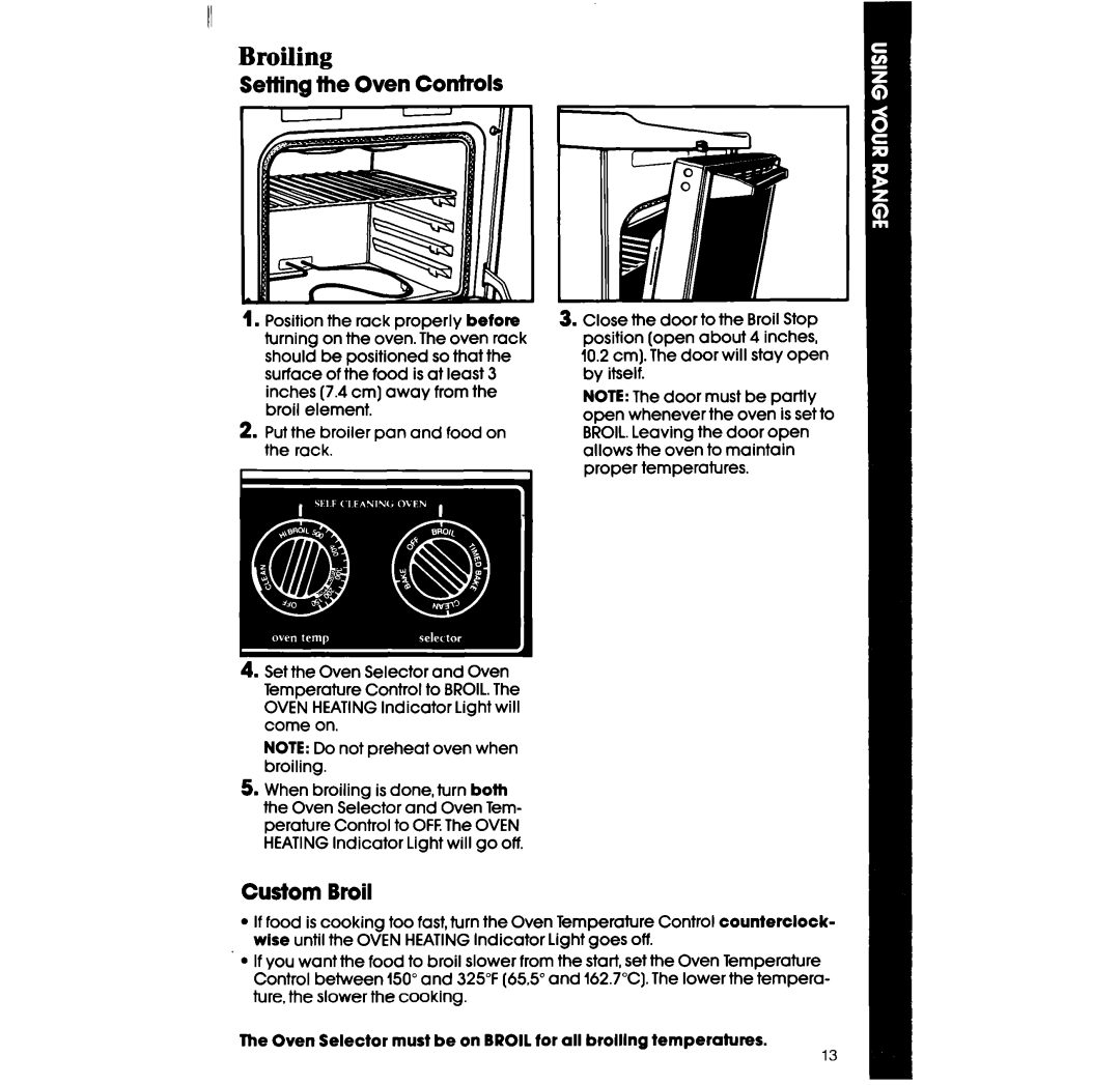 Whirlpool RF360BX manual Broiling, Custom Broil 