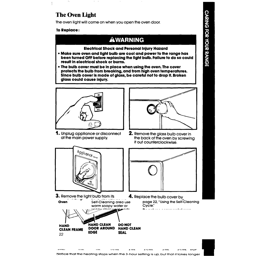 Whirlpool RF360BX manual Oven Light, Oven light will come on when you open the oven door 