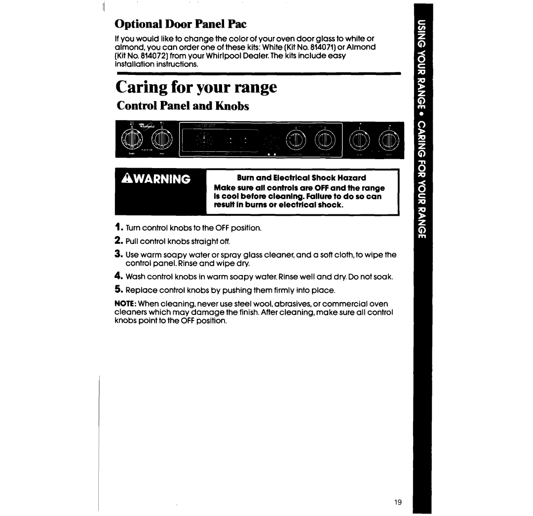 Whirlpool RF360BX manual Caring for your range, Optional Door Panel Pat, Control Panel and Knobs 