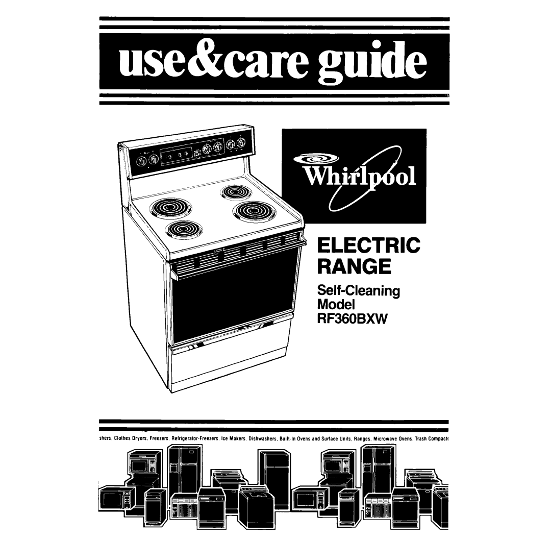 Whirlpool manual Self-Cleaning Model RF360BXW, Electric Range 