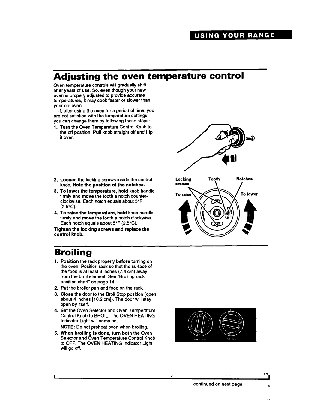 Whirlpool RF360BXY warranty Adjusting the oven temperature control, Broiling 