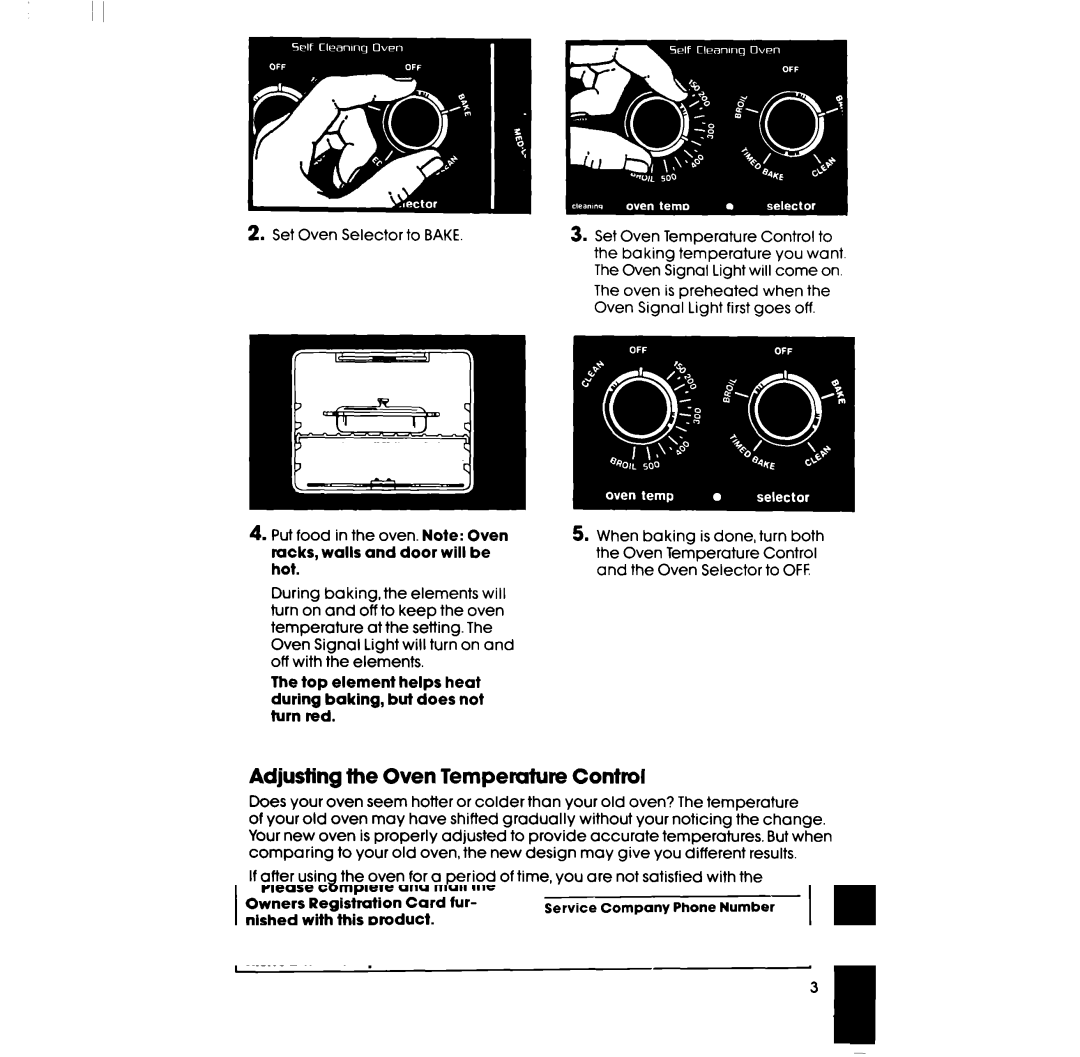 Whirlpool RF360EXP manual Adjusting the Oven Temperature Control, Set Oven Selector to Bake Temperature, You 