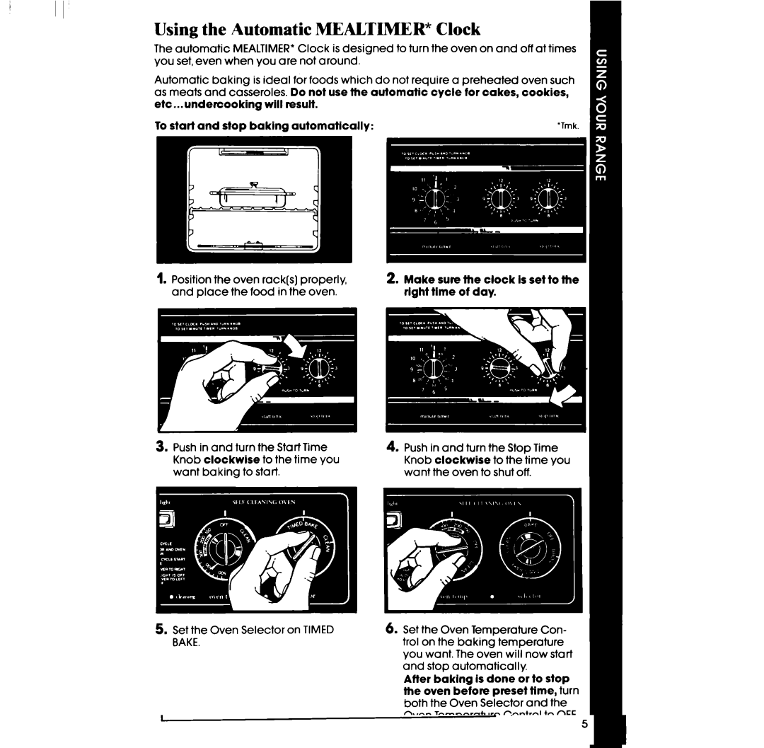 Whirlpool RF363PXPT Using the Automatic MEALTIMER* Clock, Automatic cycie.for cakes Cookies, Will, To start Stop Baking 