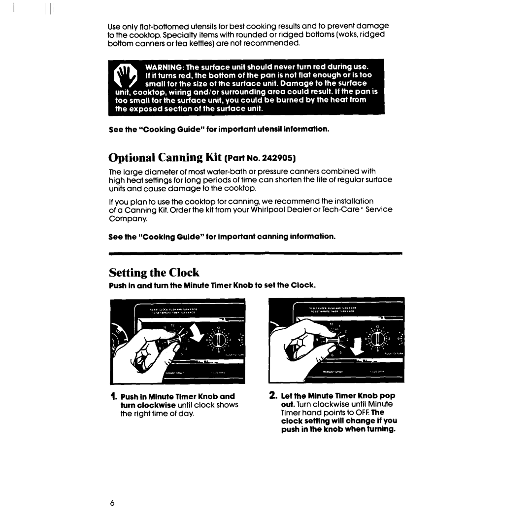 Whirlpool RF3620XP Optional Canning Kit Part no, Setting the Clock, Push in and turn the Minute mmer Knob to set the Clock 