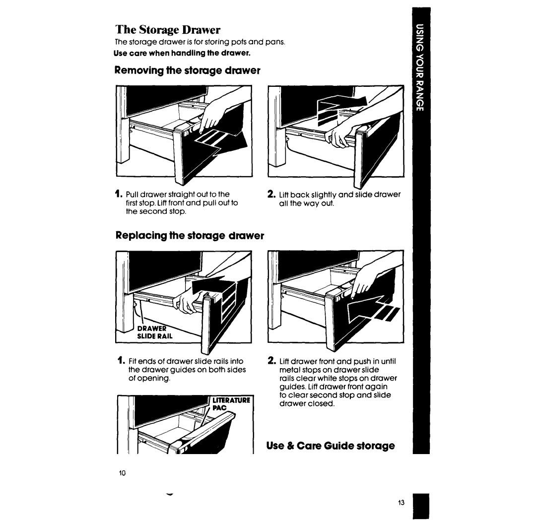 Whirlpool RF363PXVT Storage Drawer, Removing the storage drawer, Replacing the storage druwer, Use 81Care Guide storage 