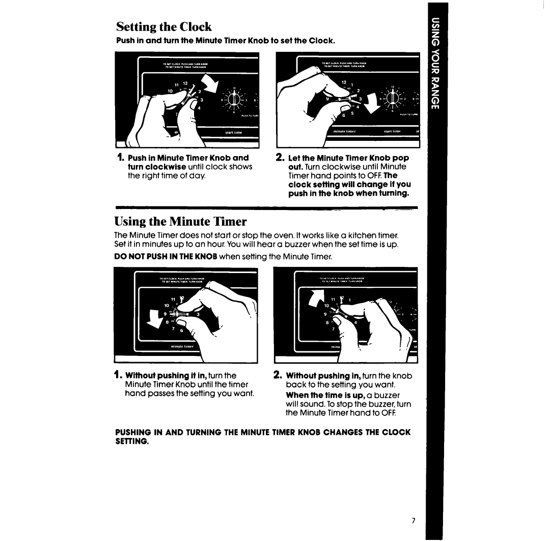 Whirlpool RF363PXVT manual Setting the Clock, Using the Minute Tier 