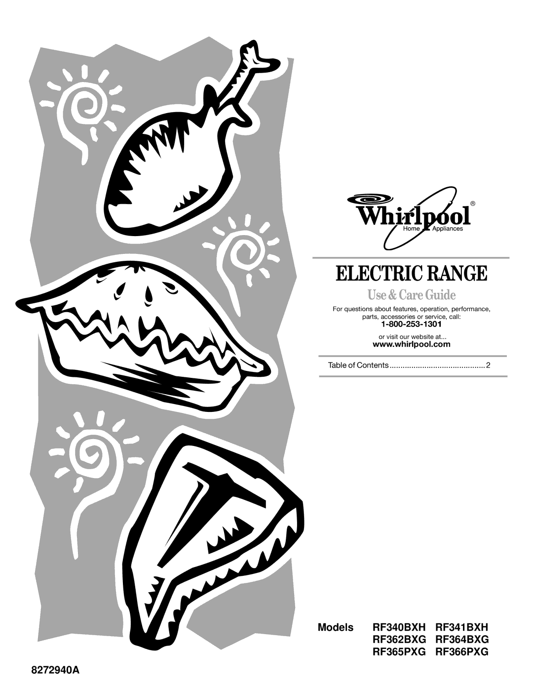 Whirlpool RF366PXG, RF364BXG, RF365PXG, RF362BXG, RF340BXH, RF341BXH manual Electric Range, Use & Care Guide 