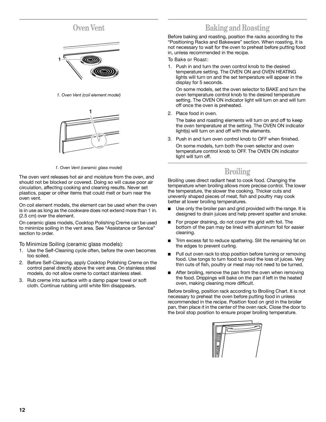 Whirlpool RF364BXG Oven Vent, Baking and Roasting, Broiling, To Minimize Soiling ceramic glass models, To Bake or Roast 