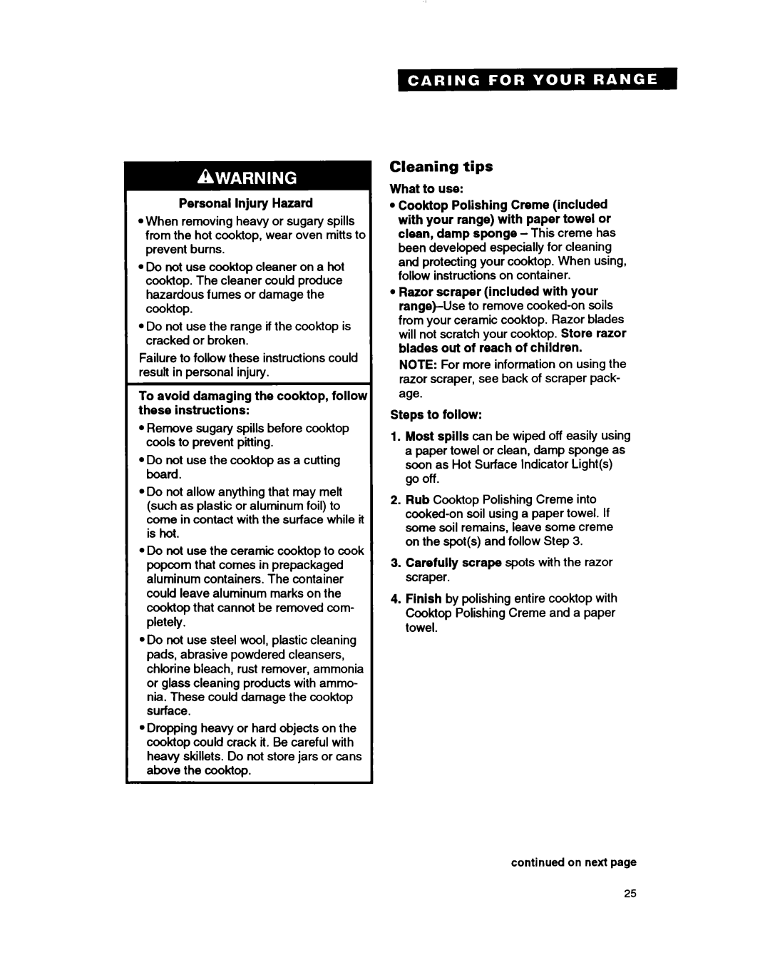 Whirlpool RF364BXB Cleaning tips, To avoid damaging the cooktop, follow these instructions, What to use, Steps to follow 