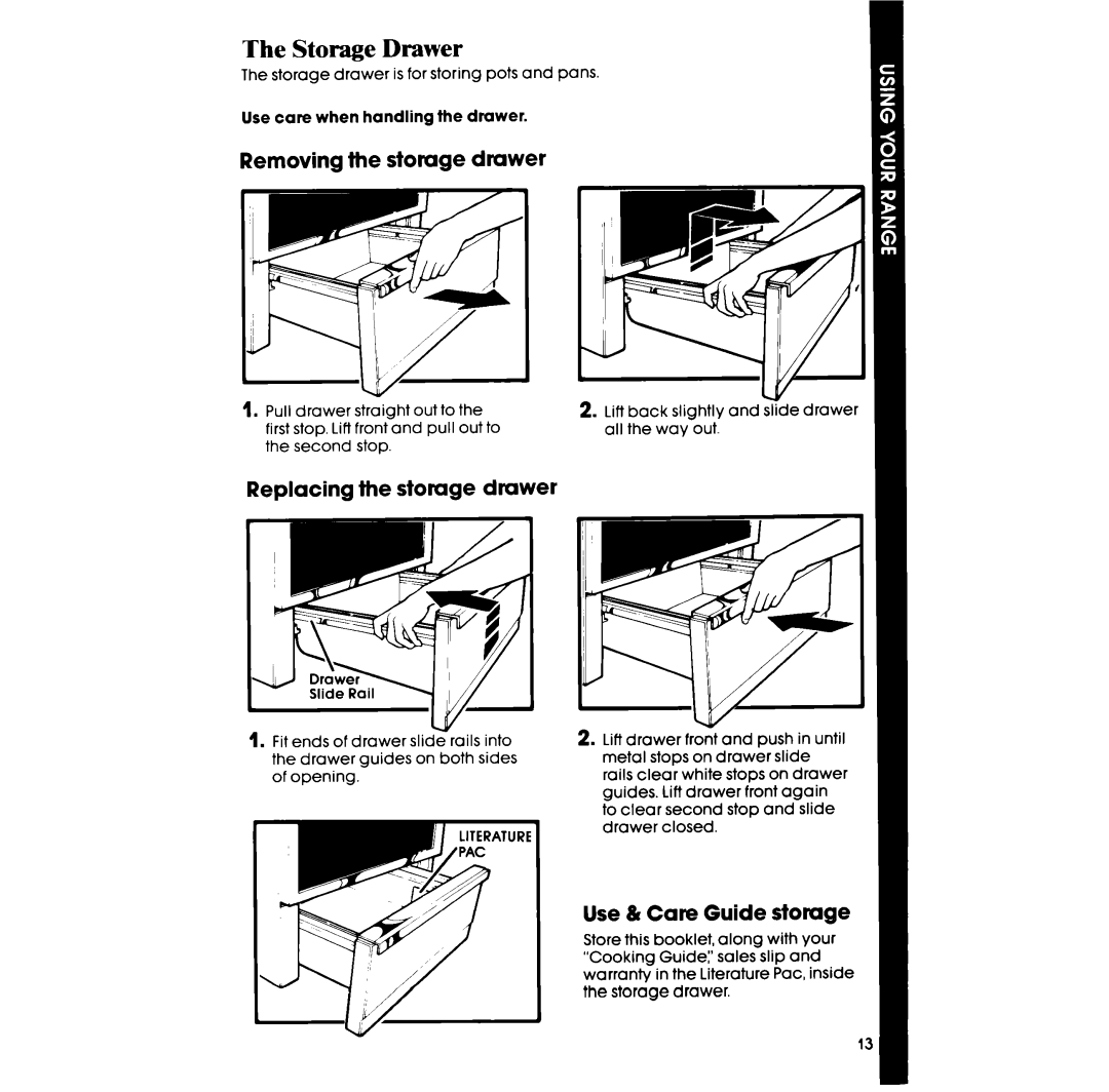 Whirlpool RF365BXP Storage Drawer, Removing the storage druwer, Replacing the storage druwer, Use & Care Guide storage 