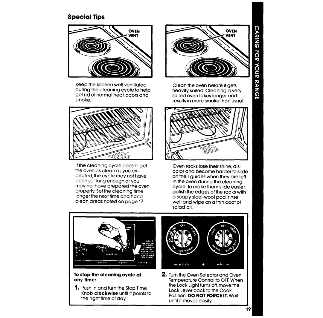 Whirlpool RF365BXP manual Special lips, To stop the cleaning cycle at any time 