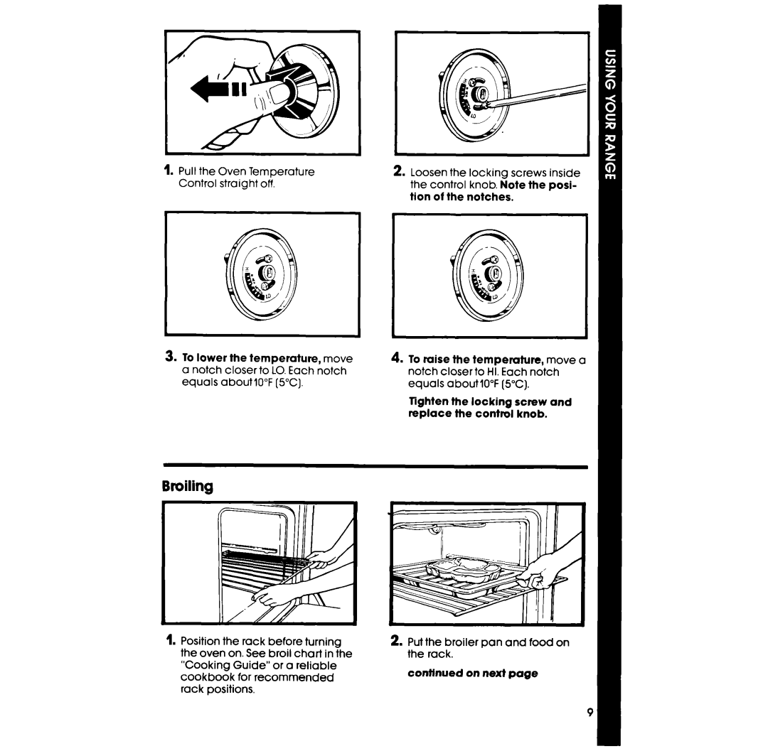 Whirlpool RF365BXP manual Broiling, Lighten the locking screw and replace the control knob 