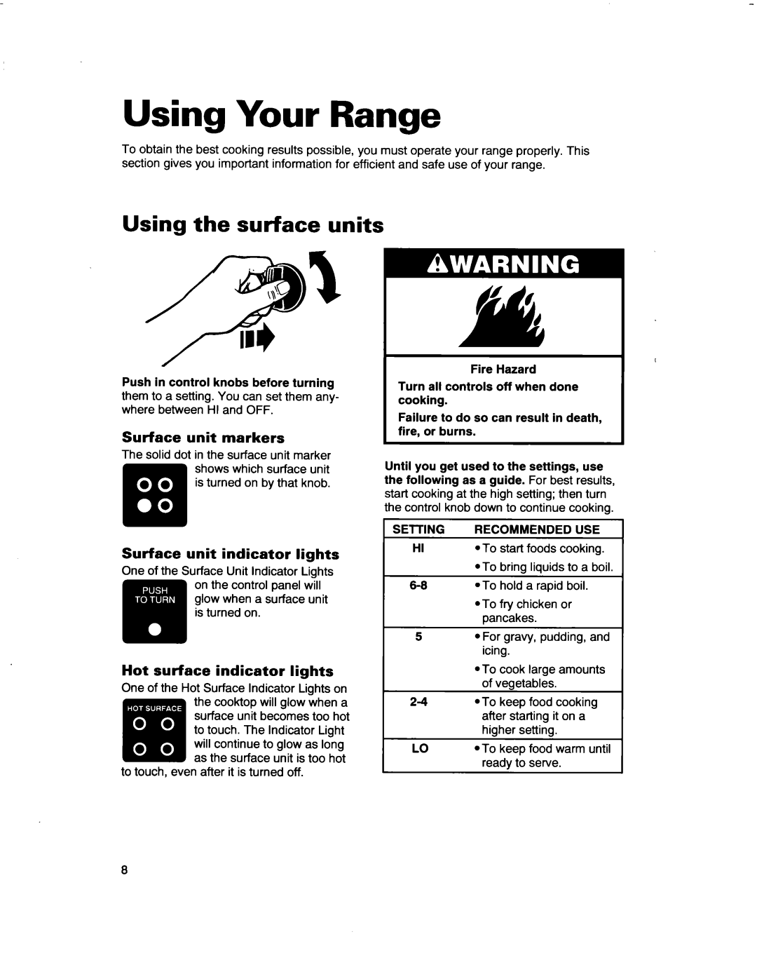 Whirlpool RF3661XD warranty Using Your Range, Using the surface units, Surface unit markers, Surface unit indicator lights 