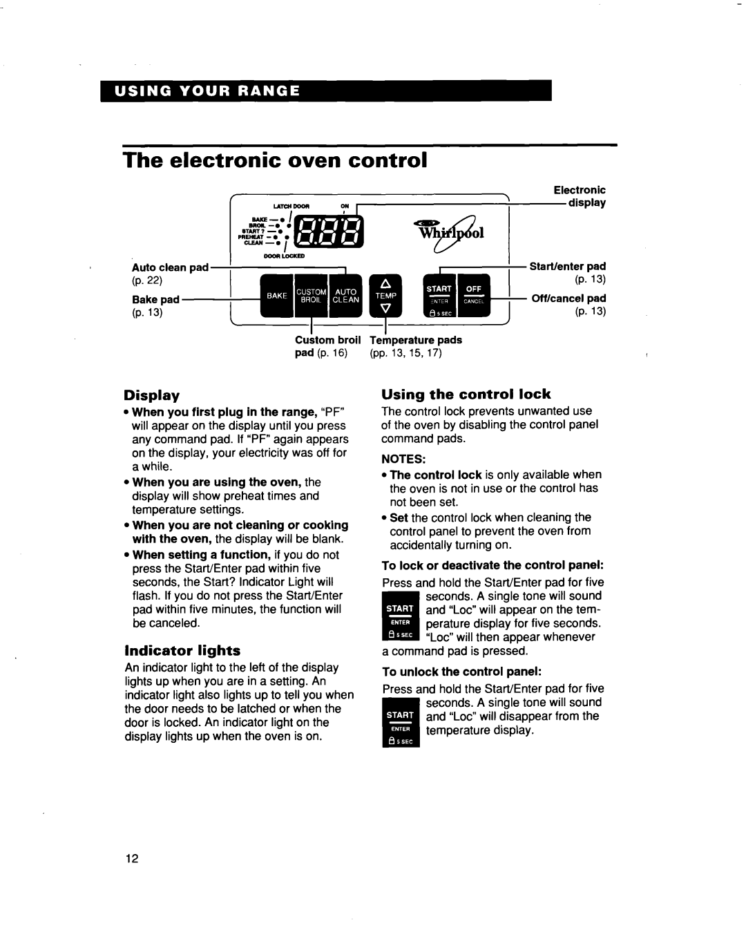 Whirlpool RF3663XD manual The electronic oven control, Display, Indicator lights, Using the control lock 