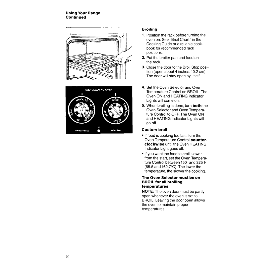 Whirlpool RF366BXV manual Oven Selector must be on Broil for all broiling temperatures 