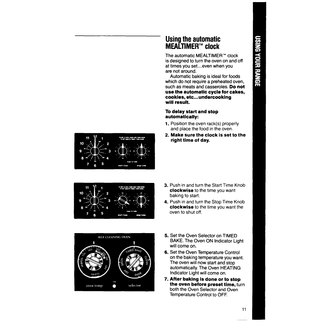 Whirlpool RF366BXV manual Usingtheautomatic MEALTIMER’clock, Will result To delay start and stop automatically 