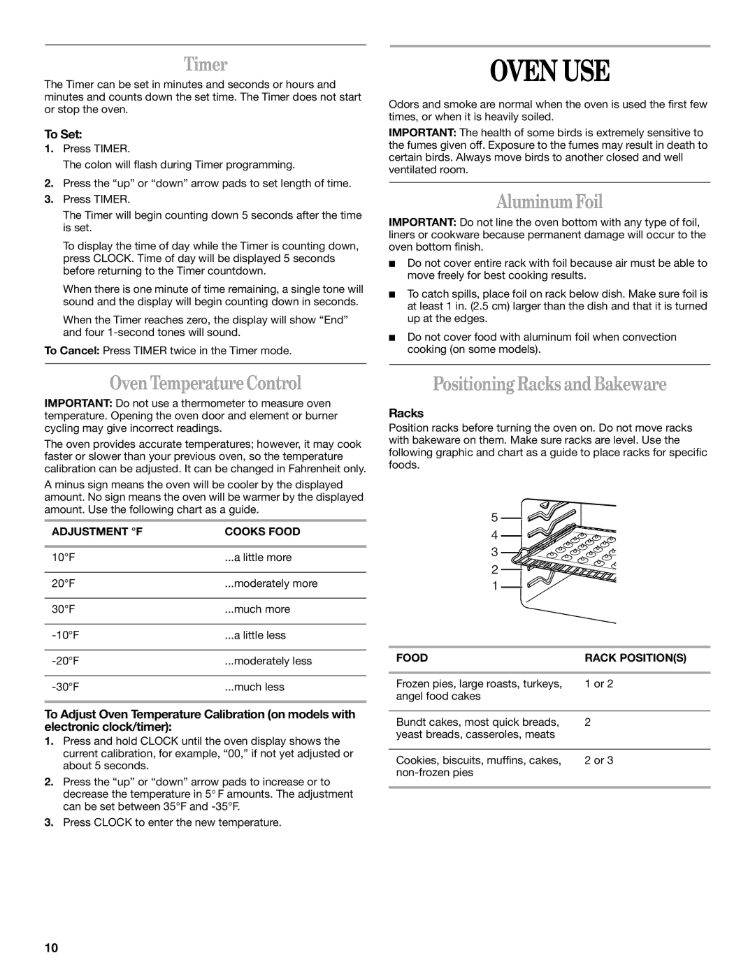 Whirlpool RF366LXK, RF361PXK manual Oven USE, Timer, Aluminum Foil, Oven Temperature Control, Positioning Racks and Bakeware 