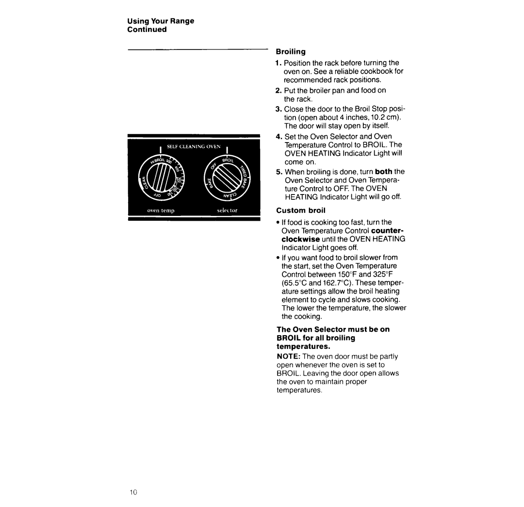 Whirlpool RF366PXX manual Oven Selector must be on Broil for all broiling temperatures 