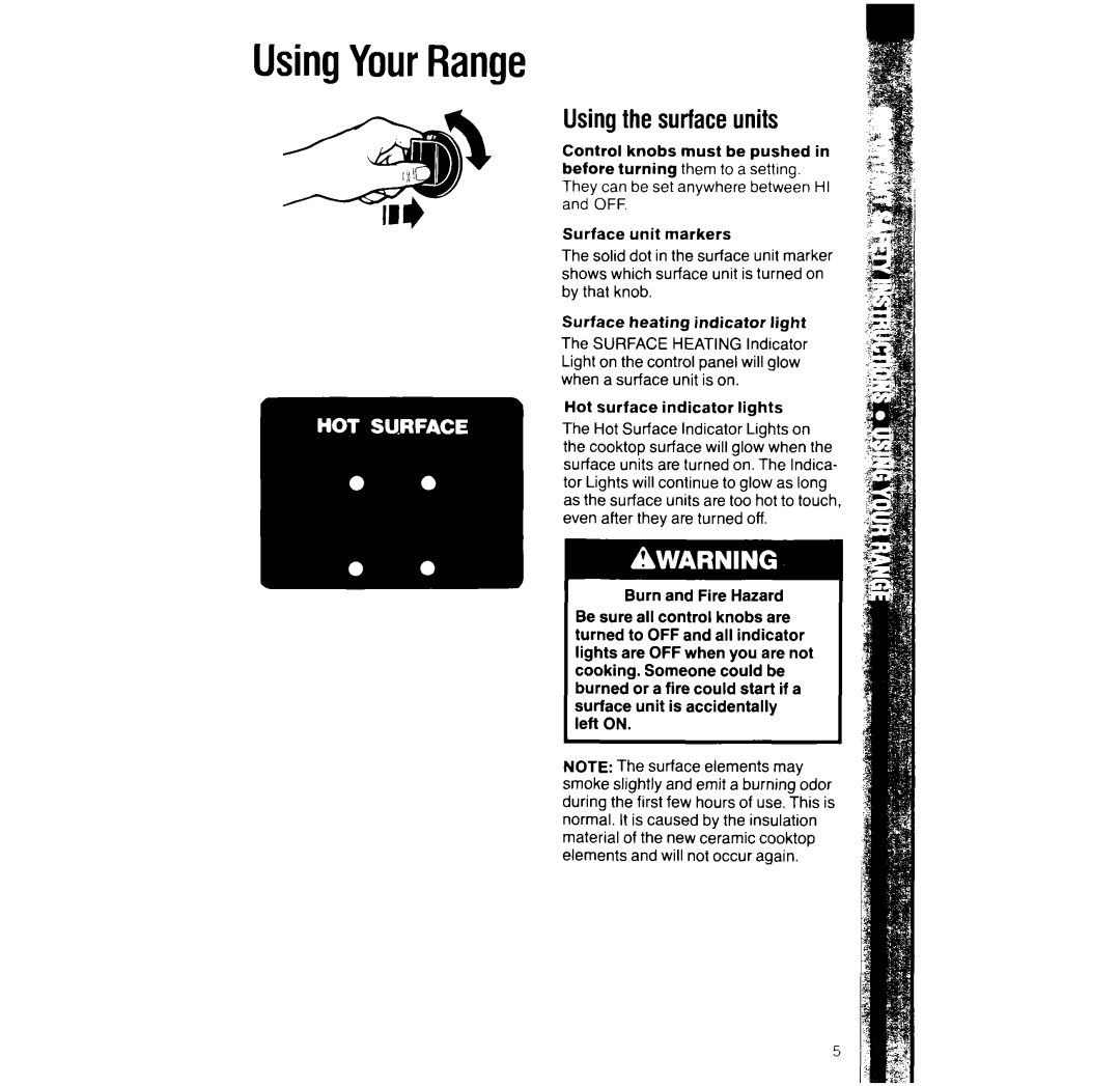 Whirlpool RF366PXX manual UsingYourRange, Usingthe surfaceunits, Hot surface indicator lights 