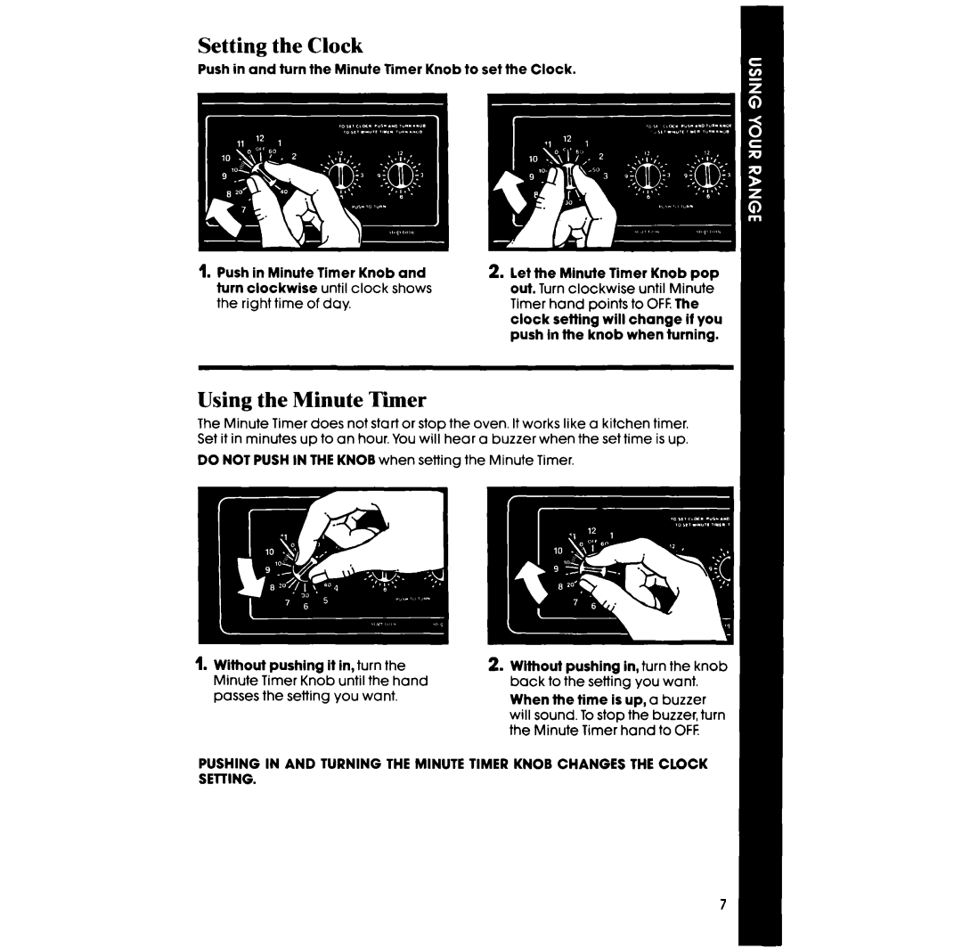 Whirlpool RF367BXP manual Setting the Clock, Using the Minute Tier 