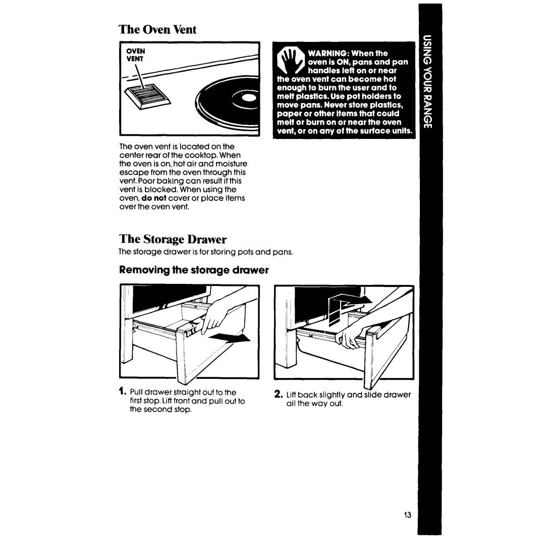 Whirlpool RF367BXP manual The Oven Vent, The Storage Drawer, Removing the storuge drawer 