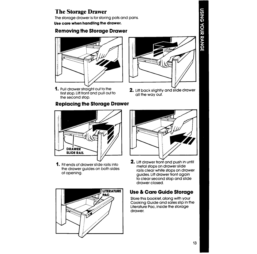 Whirlpool RF367BXV manual Removing the Storage Drawer, Replacing the Storage Drawer, Use & Care Guide Storage 