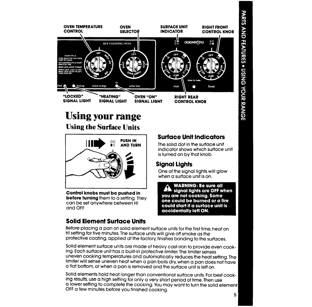 Whirlpool RF367BXV manual Using your range, Using the Surface Units, Surface Unit Indicators, Signal lights 