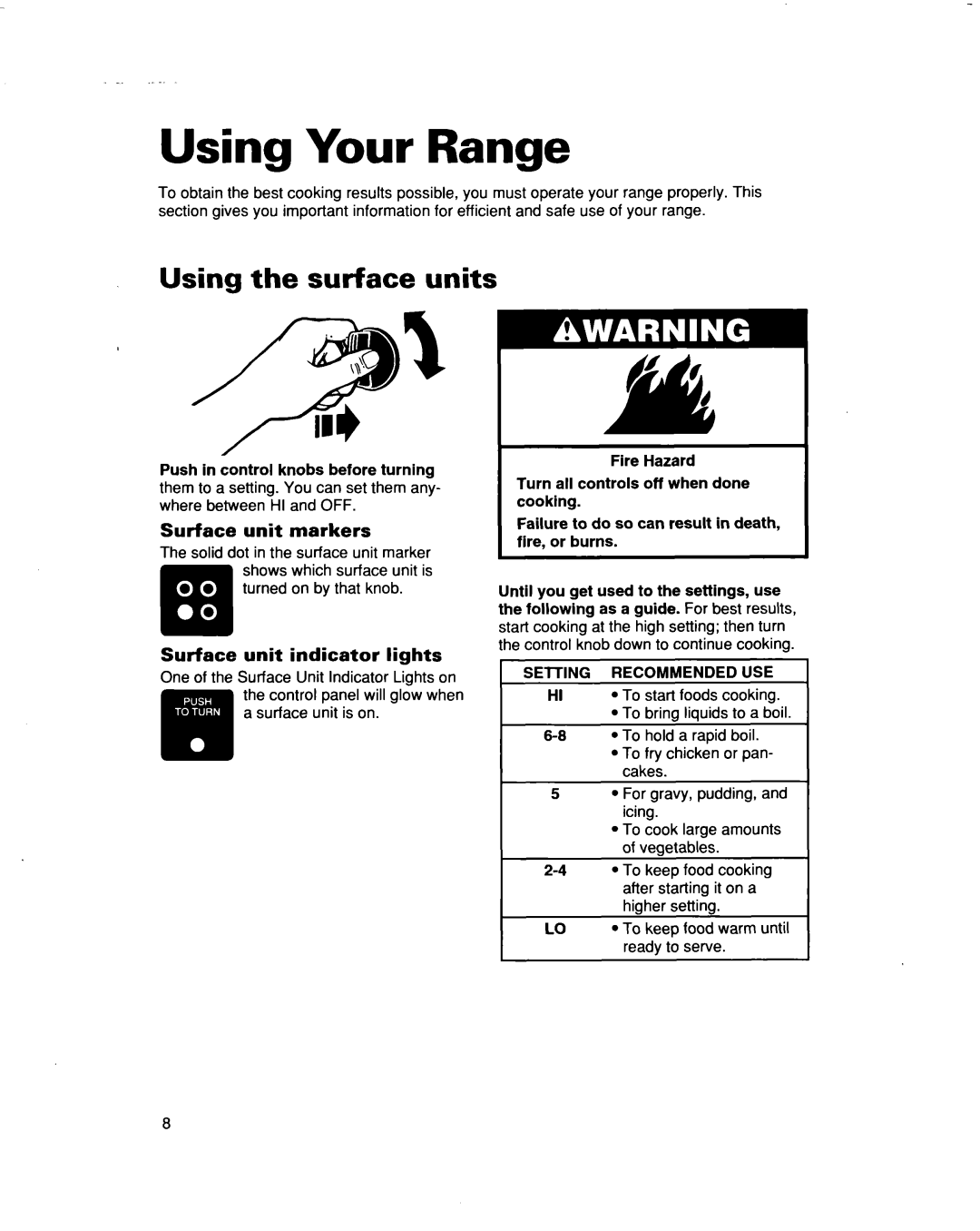 Whirlpool RF367PXD warranty Using Your Range, Using the surface units, Surface unit markers, Surface unit indicator lights 