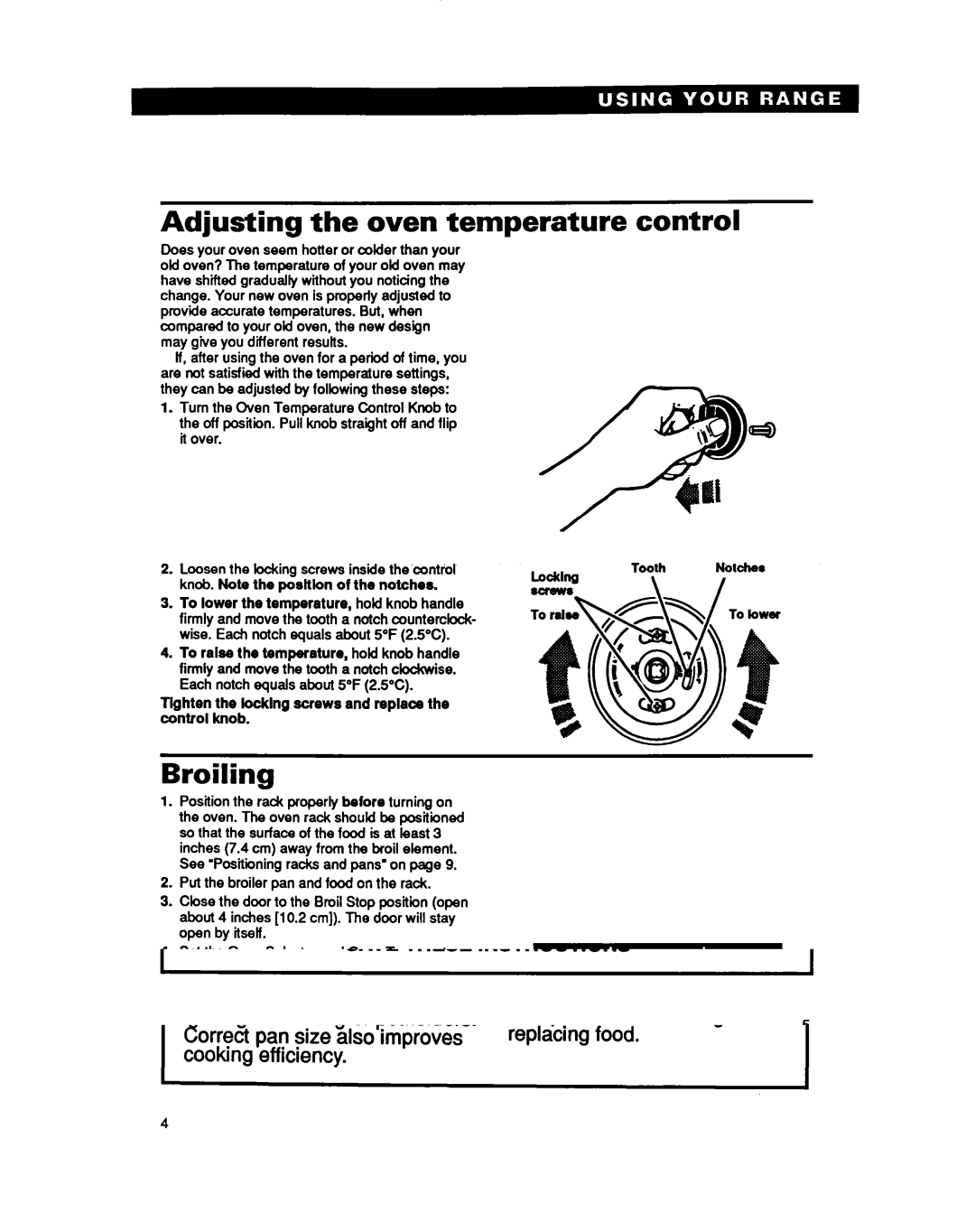 Whirlpool RF36OOXY manual Adjusting the oven temperature control, Broiling 