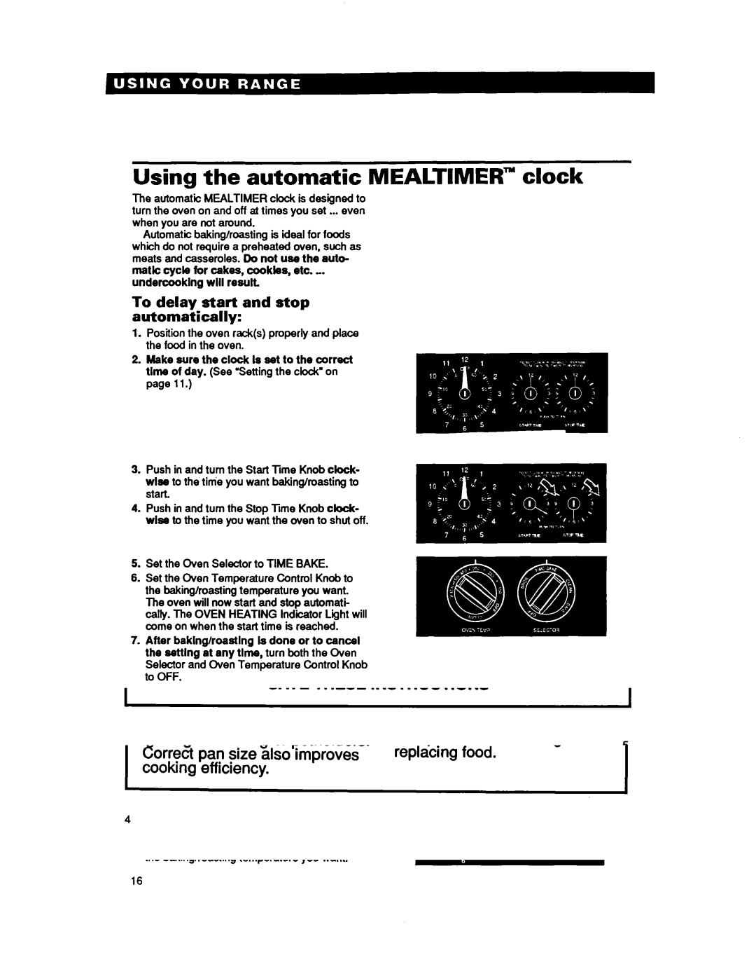 Whirlpool RF36OOXY manual Using the automatic Mealtimer clock, To delay start and stop automatically 