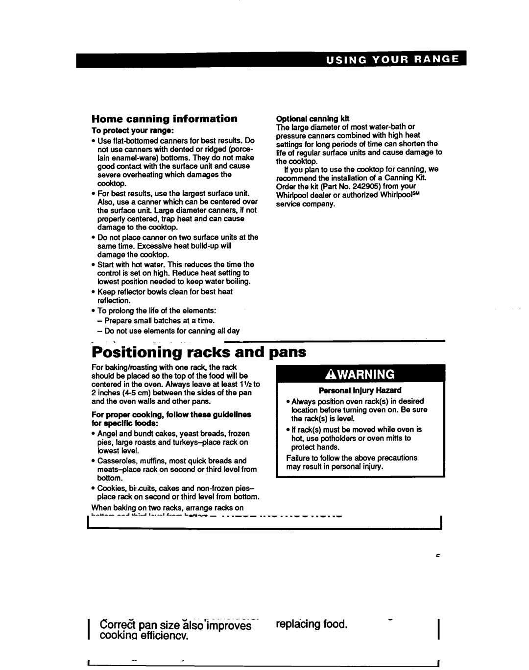 Whirlpool RF36OOXY manual Positioning racks, Pans, Home canning information, To protect your range 