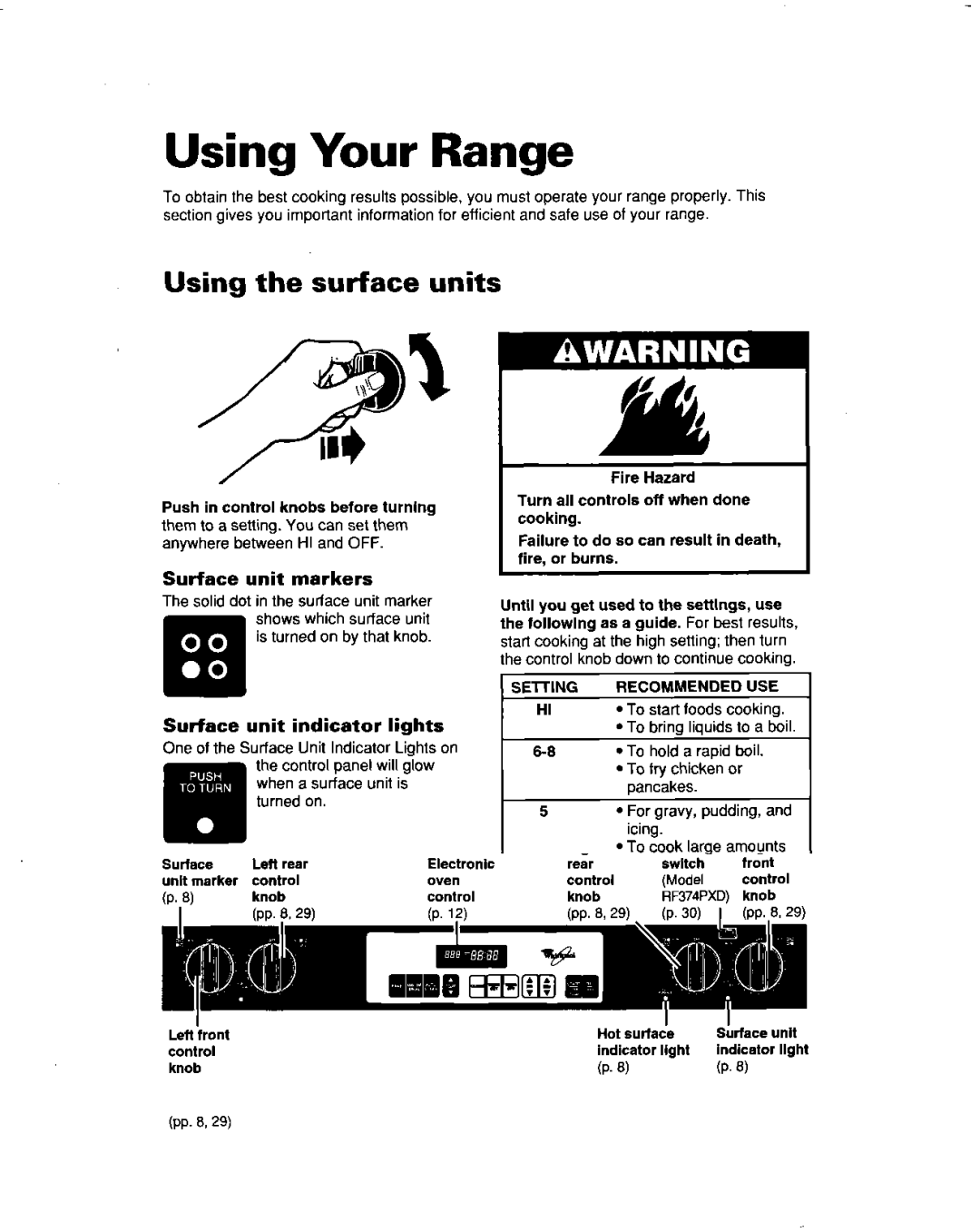 Whirlpool RF374PXD manual Using Your Range, Using the surface units, Surface unit markers, SurFace unit indicator lights 