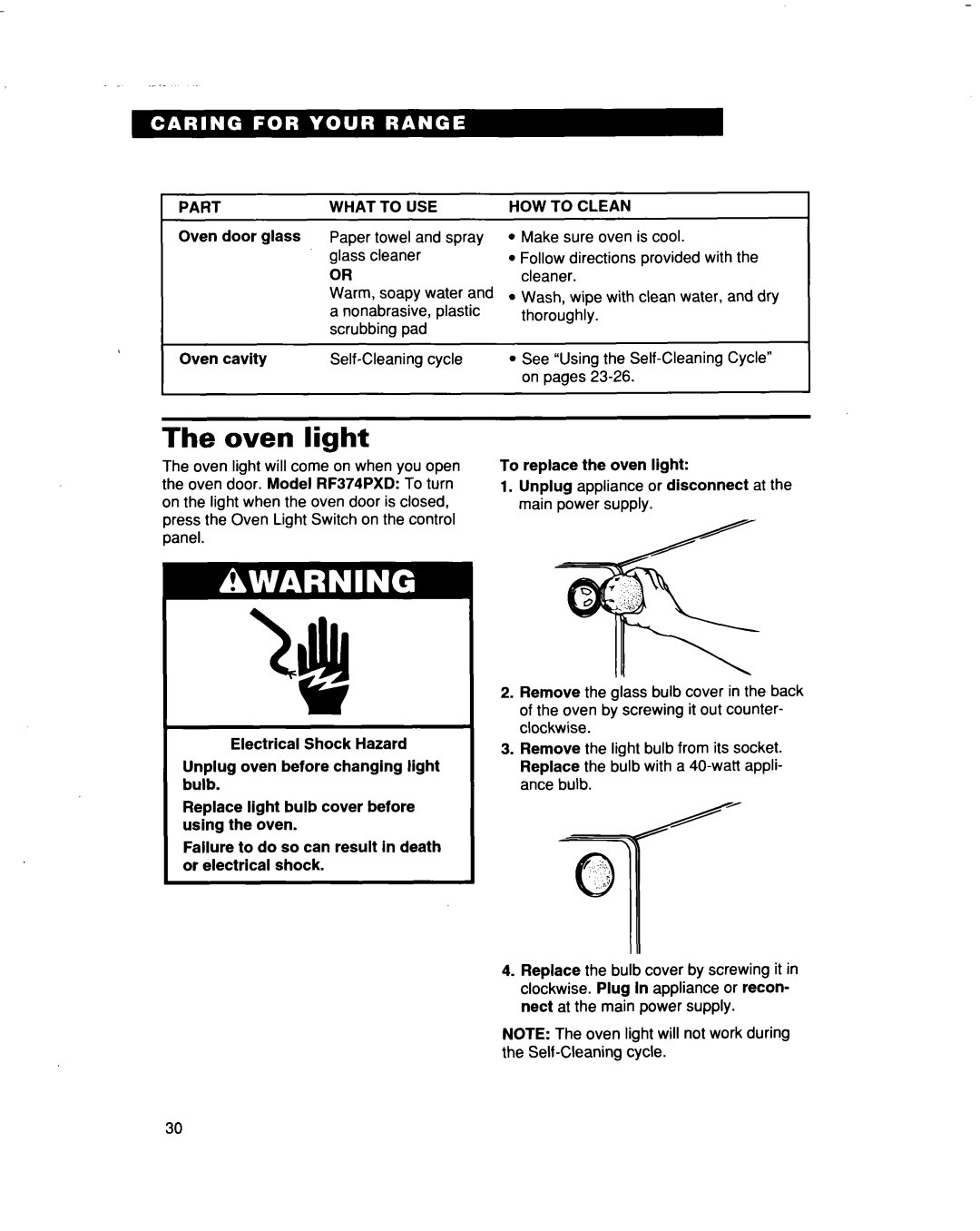 Whirlpool RF374PXD, RF364BBD manual The oven light 