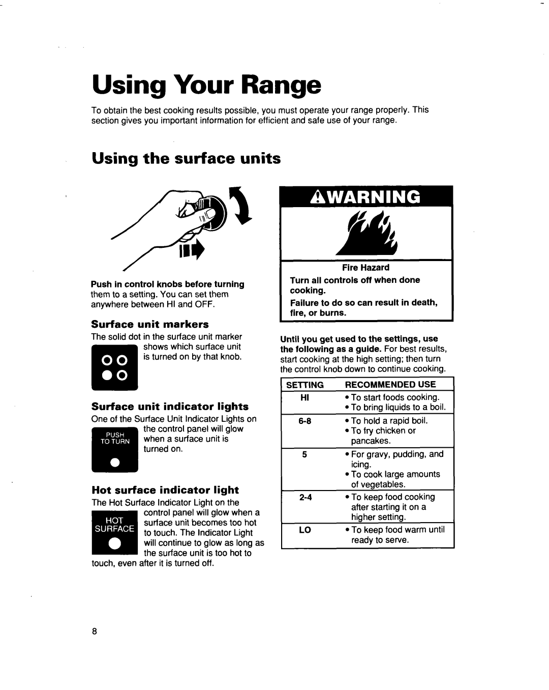 Whirlpool RF374PXD manual Using Your Range, Using the surface units, Surface unit markers, SurFace unit indicator lights 