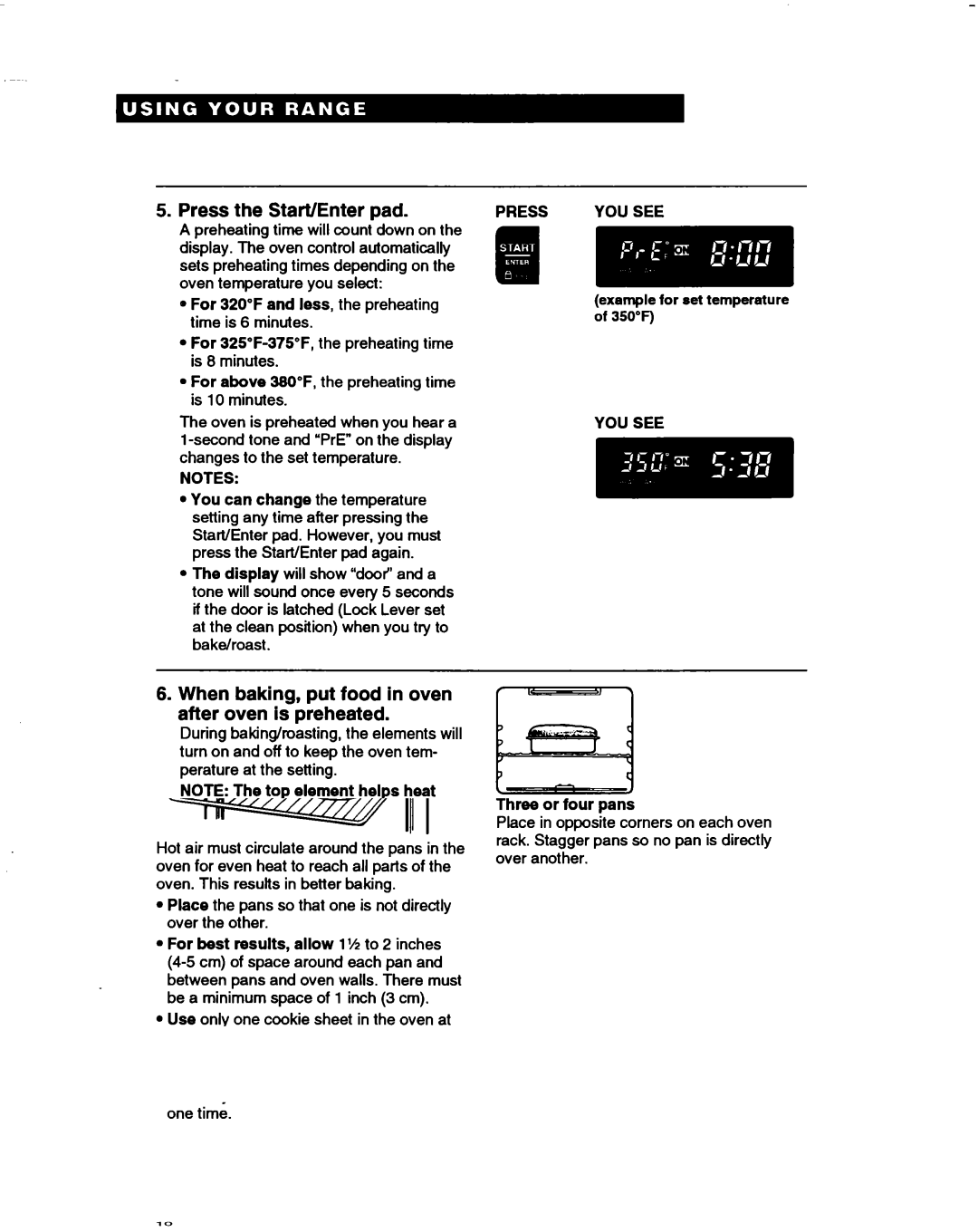 Whirlpool RF370PXD, RF375PXD, RF362BBD Press the Start/Enter pad, When baking, put food in oven after oven is preheated 