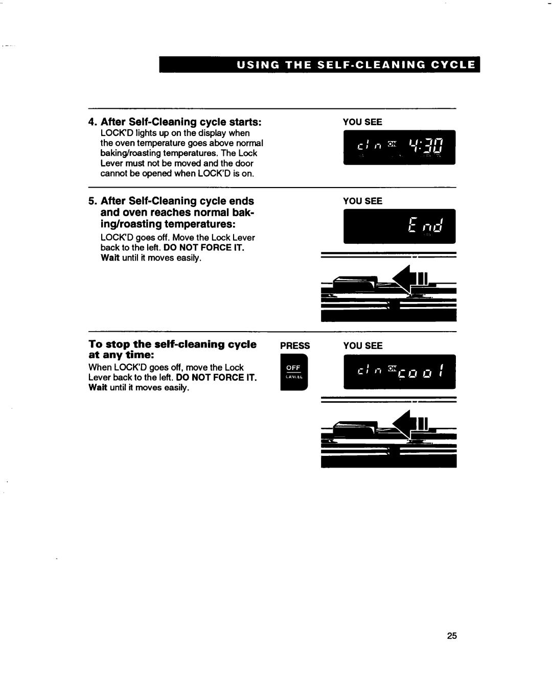 Whirlpool RF370PXD, RF375PXD After Self-Cleaning cycle starts, After Self-Cleaning cycle ends, Self-cleaning Cycle, Any 