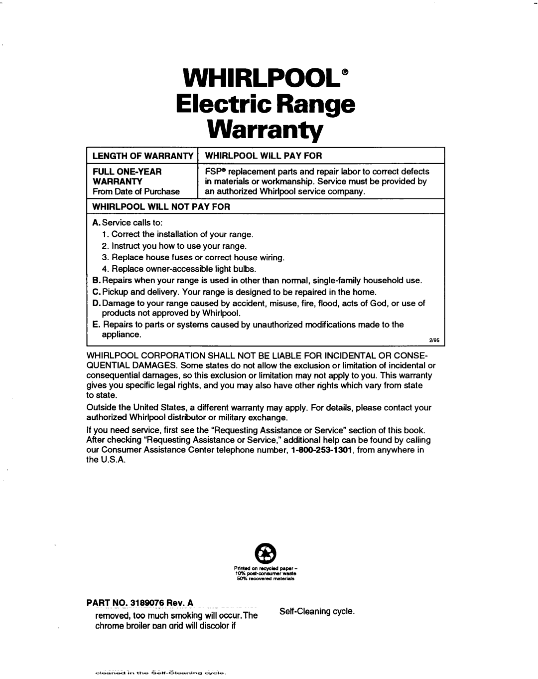 Whirlpool RF375PXD, RF370PXD, RF362BBD Electric Range Warranty, Length of Warranty 1 Whirlpool will PAY for Full ONE-YEAR 