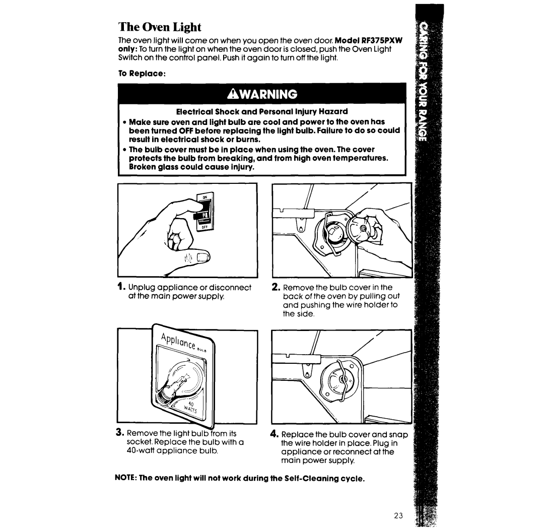 Whirlpool RF365BXW, RF375PXW manual The Oven Light 