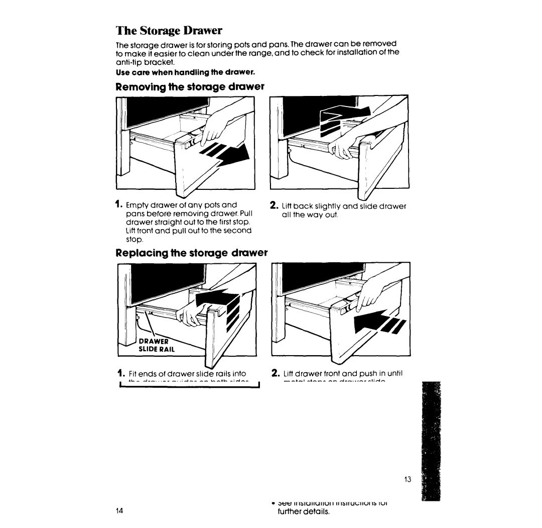 Whirlpool RF365PXX, RF375PXX, RF36lPX.X manual Storage Drawer, Removing the storage drawer, Replacing the storage druwer 