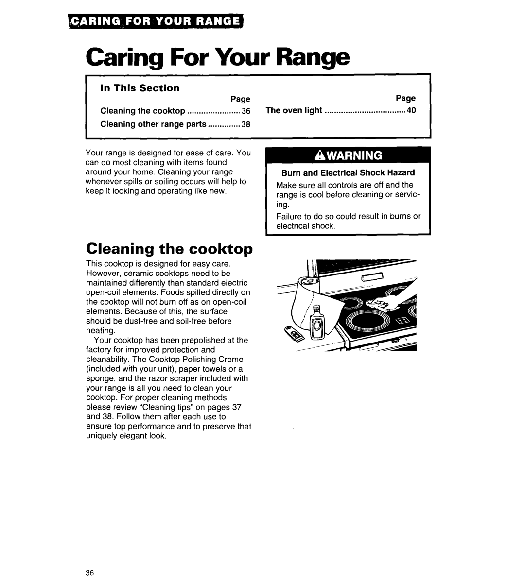 Whirlpool RF376PCY manual Caring For Your Range, Cleaning the cooktop 