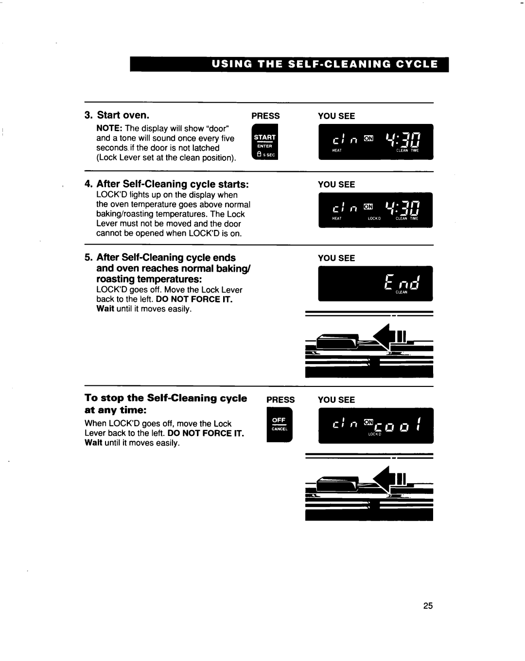 Whirlpool RF376PXD warranty After Self-Cleaning cycle starts, To stop the Self-Cleaning cycle Press at any time 