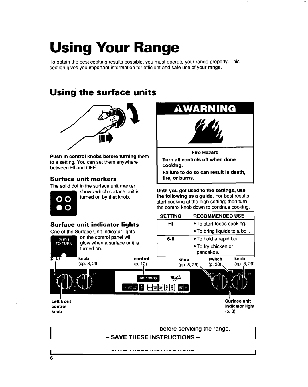 Whirlpool RF376PXD warranty Using Your Range, Using the surface units, Surface unit markers, Surface unit indicator lights 