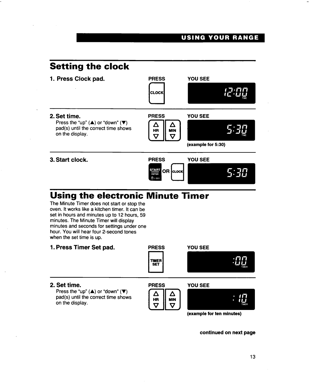 Whirlpool RF376PXD Setting the clock, Using the electronic Minute Timer, Press Clock pad, time, clot, Press Timer Set pad 