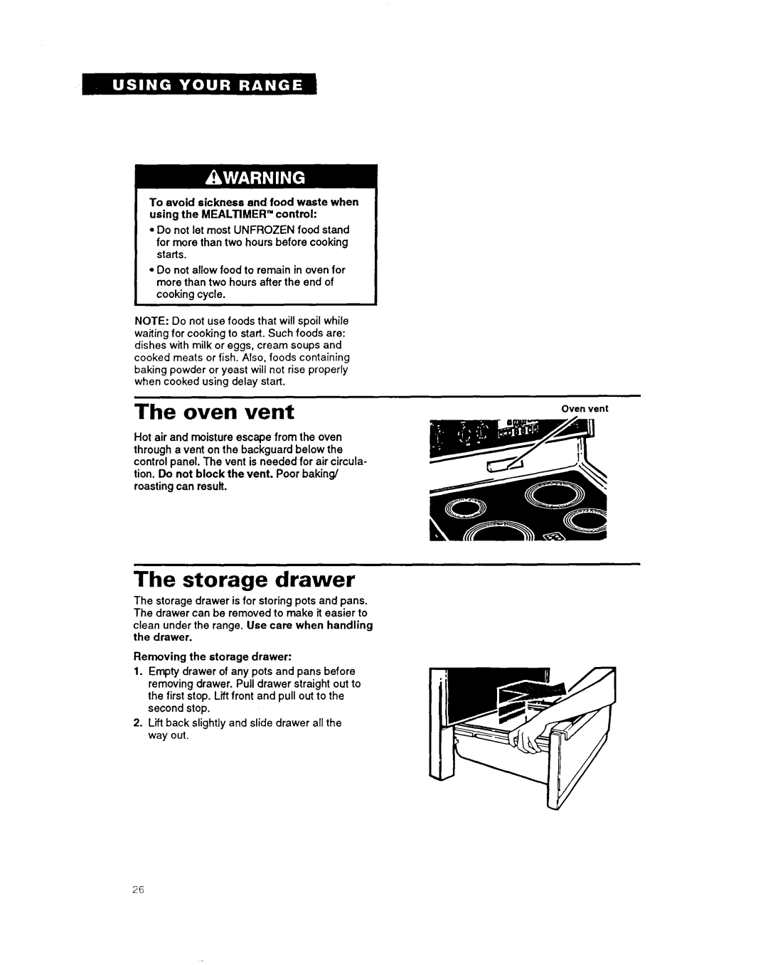Whirlpool RF376PXY warranty The oven vent, The storage drawer 