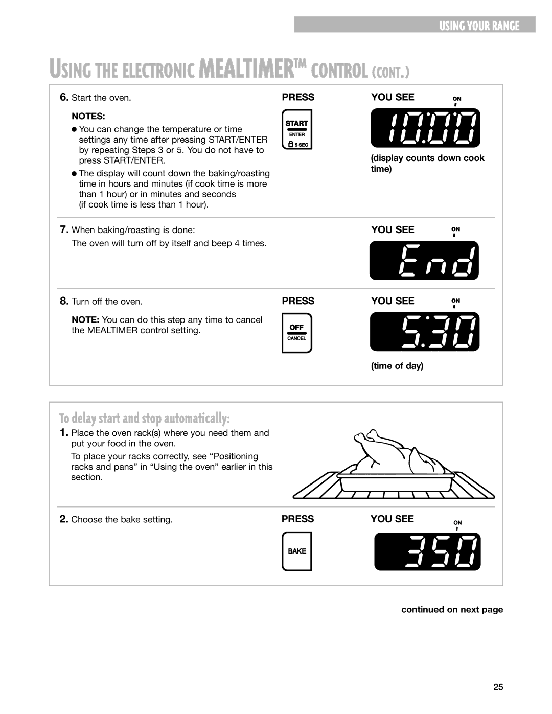 Whirlpool RF378PXG, RF377PXG To delay start and stop automatically, Display counts down cook time, Choose the bake setting 