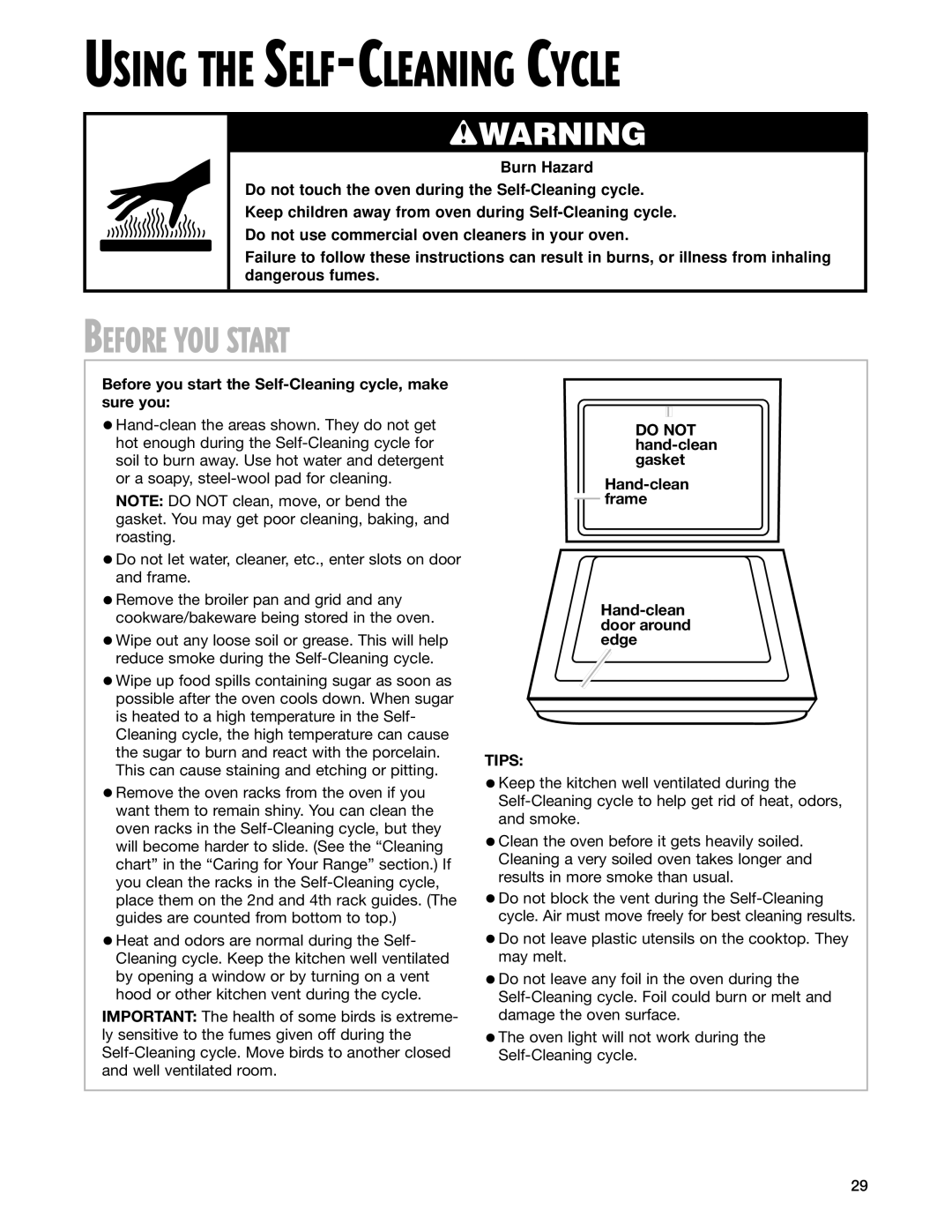 Whirlpool RF378PXG, RF377PXG manual Before YOU Start, Before you start the Self-Cleaning cycle, make sure you, Tips 