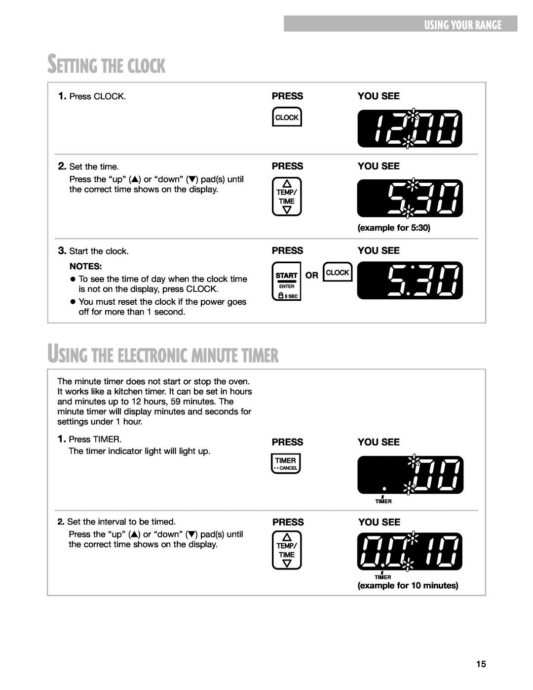 Whirlpool RF378PXG manual Setting The Clock, Using The Electronic Minute Timer, Using Your Range, You See, Press CLOCK 
