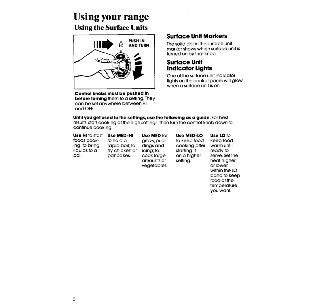 Whirlpool RF377PXW, RF367BXW manual Using the Surface Units, Surface Unit Markers, Surface Unit Indicator lights 