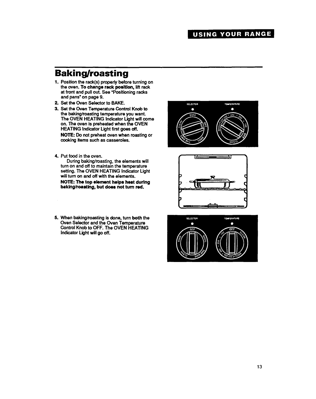 Whirlpool RF377PXY important safety instructions Baking/roasting, Put food in the oven 