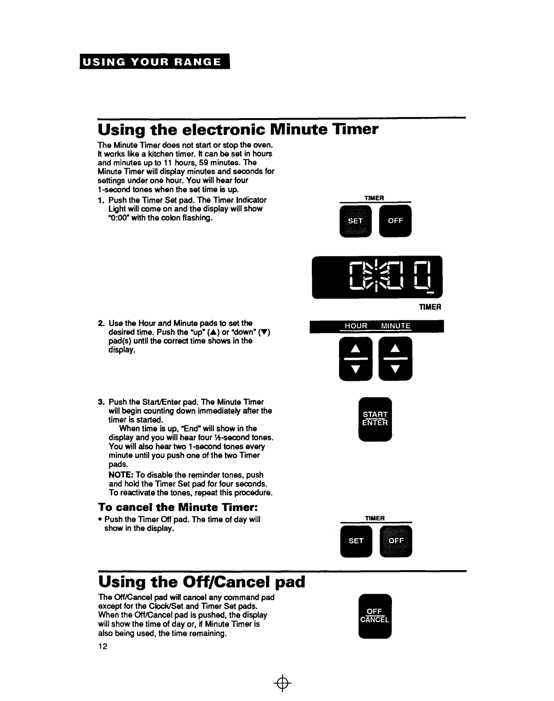 Whirlpool RF377PXY Using the electronic Minute Timer, Using the Off/Cancel pad, To cancel the Minute Timer 
